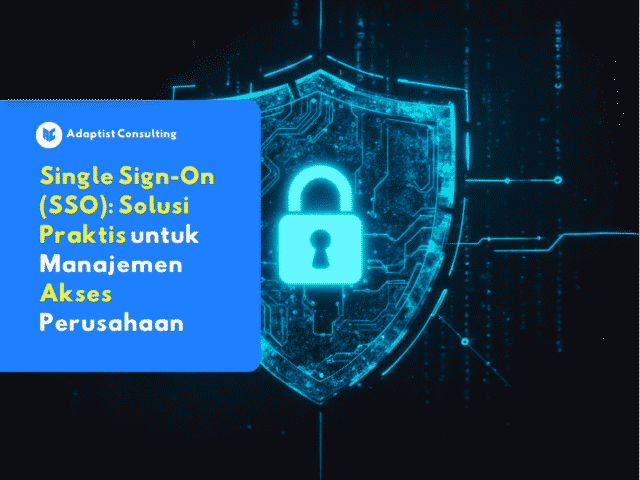 ilustrasi SSO sebagai solusi keamanan akses perusahaan