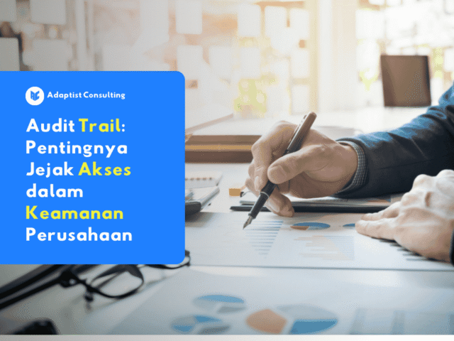 ilustrasi audit trail dalam sistem IAM