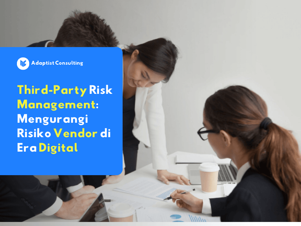 ilustrasi third-party risk management perusahaan