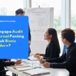 audit internal modern membutuhkan sistem terpusat