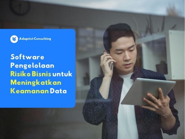 Software pengelolaan risiko bisnis dan pengolahan data yang terintegrasi untuk mendukung pengambilan keputusan yang aman dan berbasis informasi.