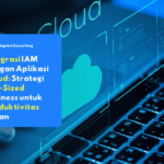 Ilustrasi integrasi IAM dengan aplikasi cloud untuk perusahaan menengah