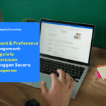 Ilustrasi Consent & Preference Management dalam kepatuhan data pelanggan