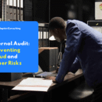 Internal audit preventing fraud in modern businesses