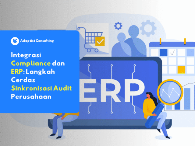 Dashboard compliance terintegrasi dengan ERP menunjukkan data audit perusahaan secara real time.