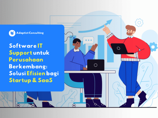 Software IT Support untuk startup dan perusahaan SaaS