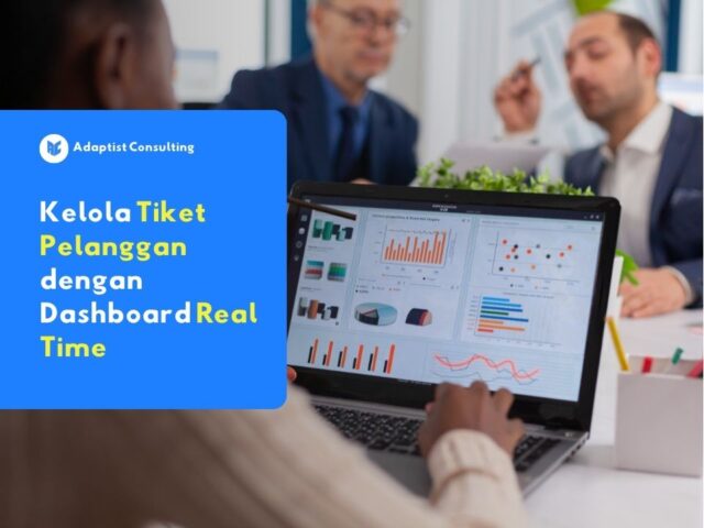Penggunaan real-time dashboard untuk pengolahan dan pemantauan tiket pelanggan secara cepat dan efisien.
