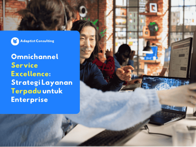 Platform omnichannel service Adaptist Prose untuk korporasi besar