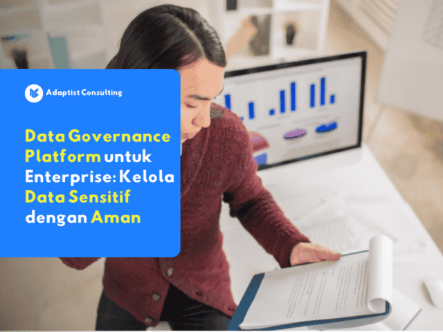 Data Governance Platform untuk Enterprise dari Adaptist Privee