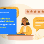 Cara mudah kelola keluhan pelanggan dengan Adaptist Prose