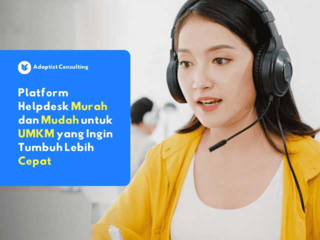 Platform helpdesk murah dan mudah untuk UMKM