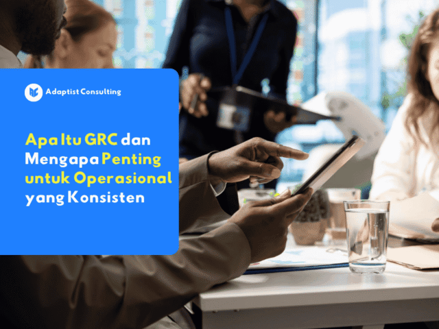 ilustrasi apa itu grc, governance risk compliance, dan cara kerja grc dalam organisasi modern