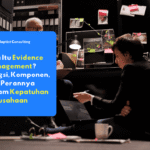 illustration evidence management dalam proses audit dan kepatuhan perusahaan