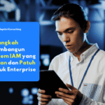 Sistem IAM enterprise untuk keamanan dan kepatuhan data