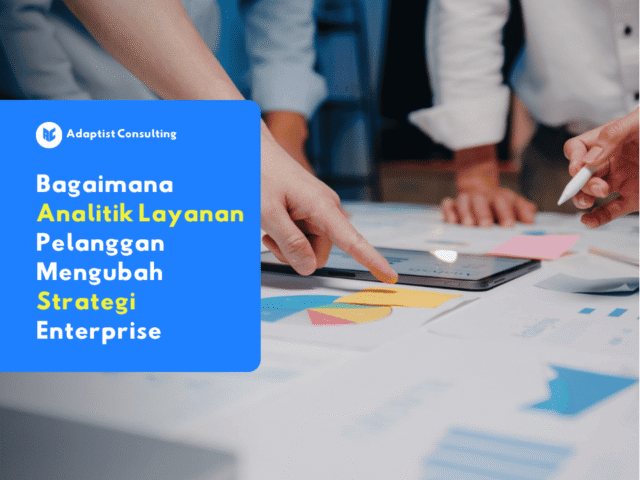 Analitik performa layanan pelanggan untuk keputusan strategis enterprise
