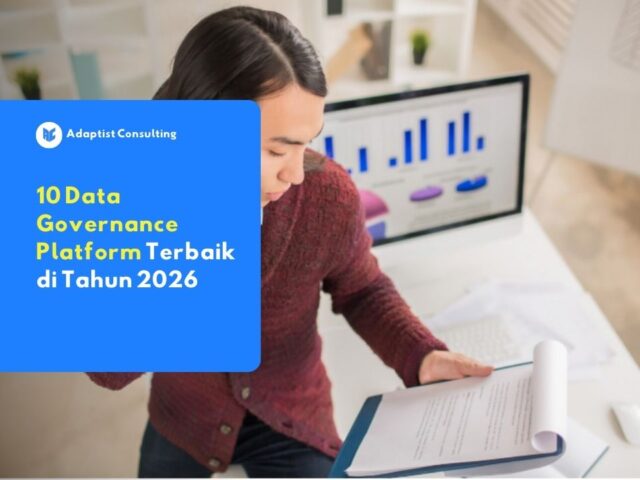 Data Governance platform sangat penting untuk memastikan kualitas, keamanan, dan kepatuhan data di seluruh organisasi.
