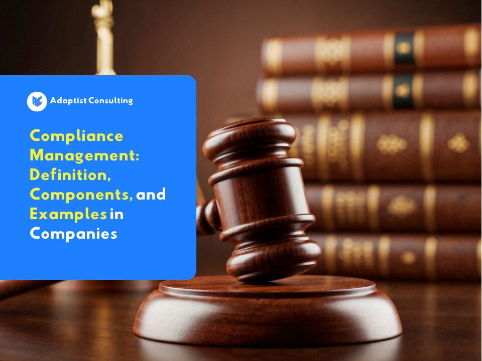 Compliance Management Definition, Components, and Examples in Companies