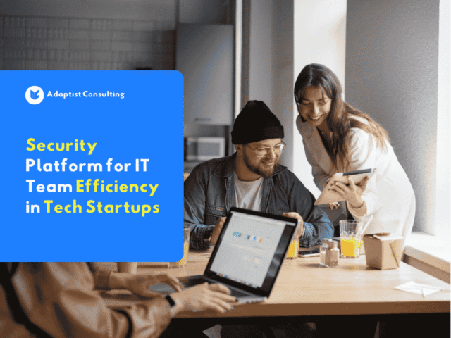 Adaptist Prime security platform dashboard showing centralized IT team access in a tech startup.