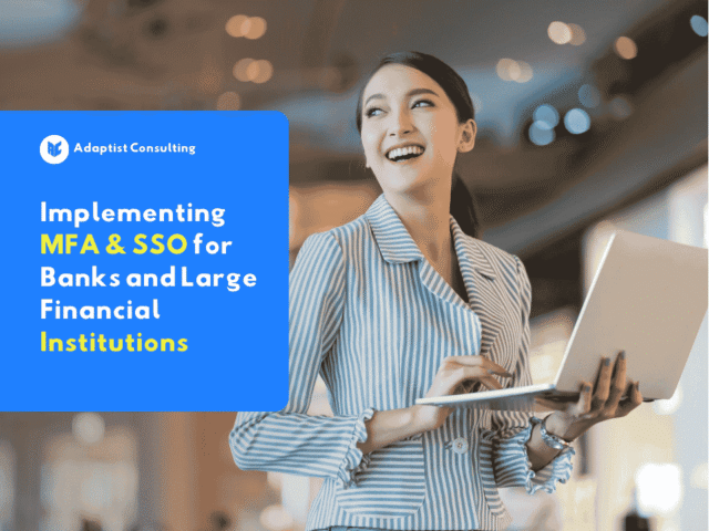 Implementation of MFA & SSO for banking data security