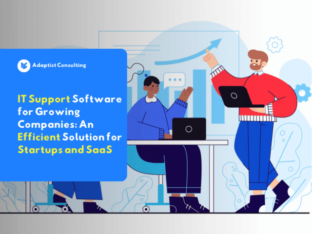 IT Support Software for startups and SaaS companies