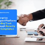 Enterprise support platform with strong security and compliance controls