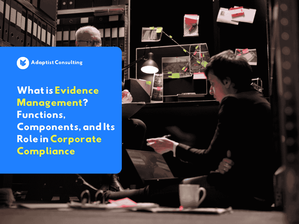What is Evidence Management?