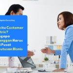 customer centric adalah