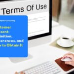 A digital illustration explaining the definition of customer consent is the user's explicit agreement to the use of data.