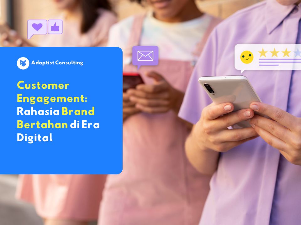 customer engagement adalah