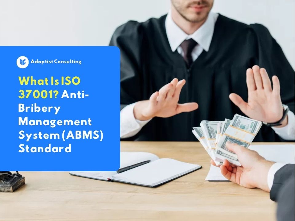 understanding what is iso 37001