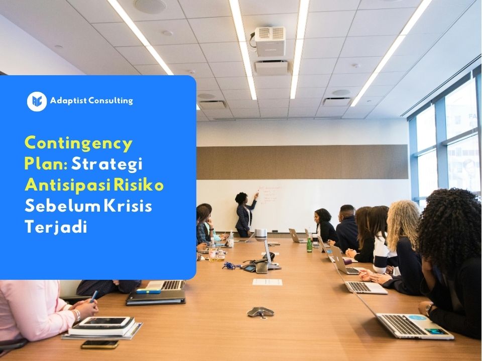 memahami apa itu contingency plan