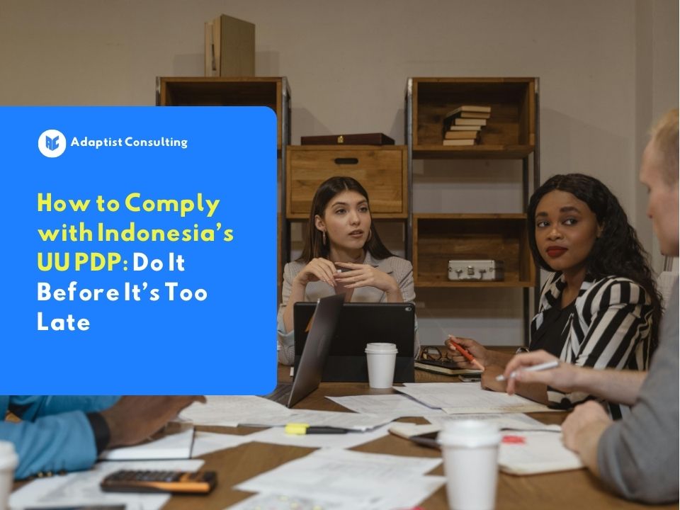 how to comply with indonesia's uu pdp
