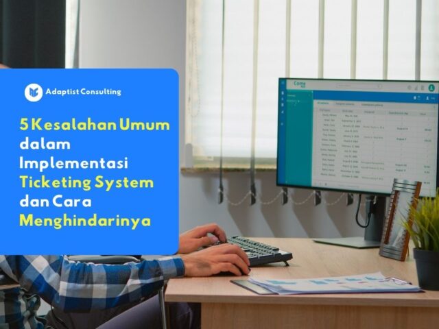 kesalahan implementasi ticketing system