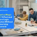 Employees who are logging into the company system quickly and securely via email using a magic link without having to enter a password.