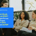 memahami ppdp dan dpo dalam uu pdp