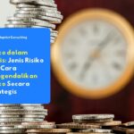 memahami apa itu risiko dalam bisnis