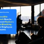 A hacker is exploiting a corporate network vulnerability from a hidden location to launch an impossible travel attack and forcibly take over access control.