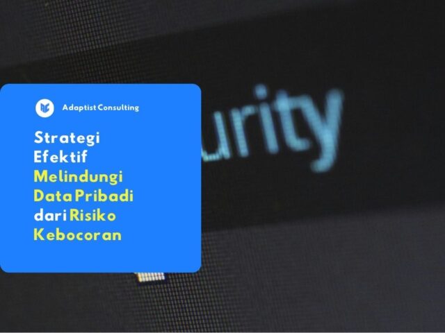 strategi efektif melindungi data pribadi