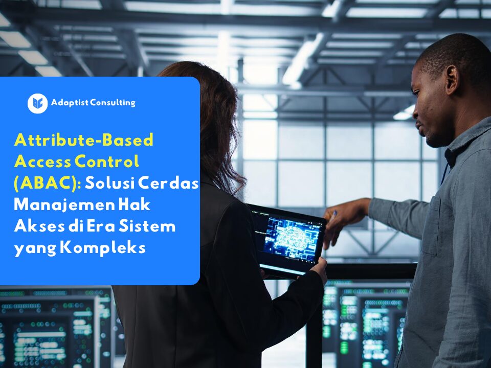 attribute-based-access-control-adalah