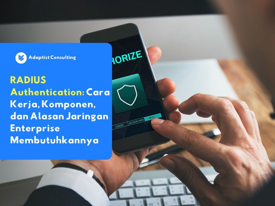 RADIUS Authentication pada smartphone untuk verifikasi akses jaringan enterprise dengan sistem keamanan login pengguna