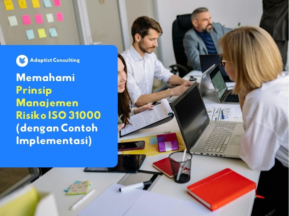 prinsip manajemen risiko berdasarkan iso 31000