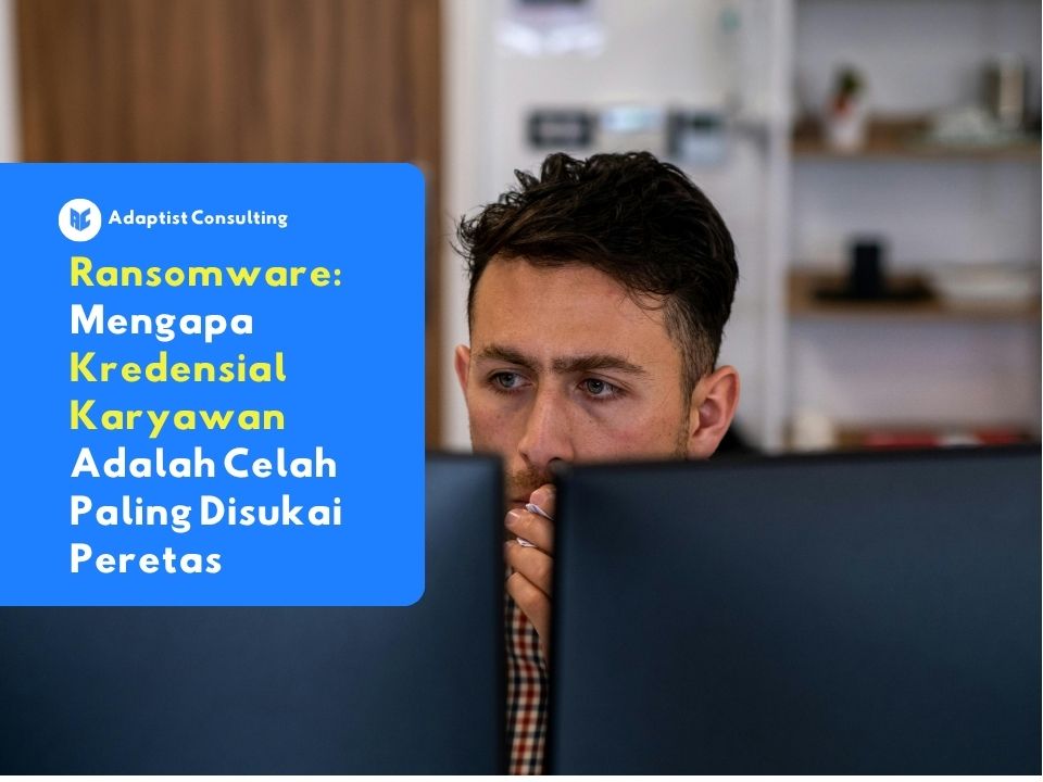 Karyawan yang tanpa sadar memberikan akses kredensial login kepada peretas sehingga memicu infeksi ransomware di jaringan enterprise perusahaan.