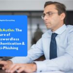 Employees performing passwordless authentication use WebAuthn protocol-based physical security keys to securely access the company's network infrastructure.