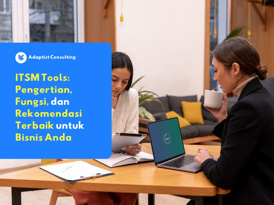memberikan rekomendasi ITSM tools terbaik untuk customer