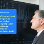 lebih tepat zero trust atau least privilege