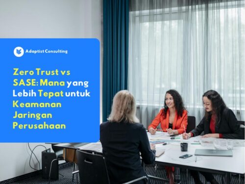 Zero Trust vs SASE untuk keamanan jaringan