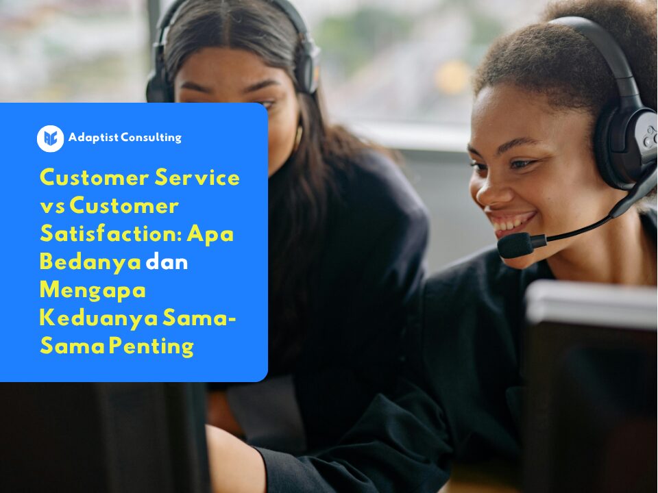 pentingnya Customer Service dan Customer Satisfaction