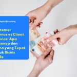 bedanya customer service dan client service untuk bisnis