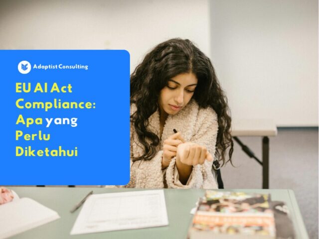 yang perlu diketahui EU AI Act Compliance