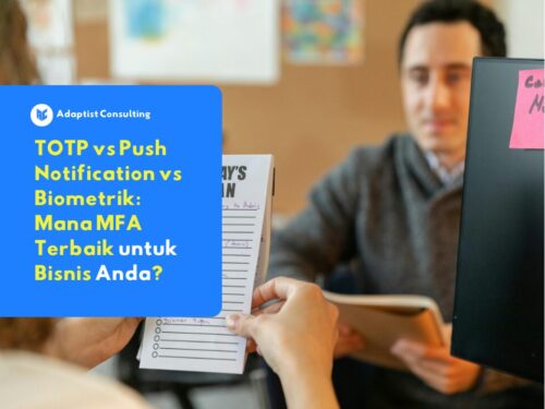 TOTP vs Push Notification vs Biometrik mana yang terbaik